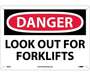 Danger Look Out For Forklifts Sign, Rigid Plastic