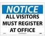 NMC N119PB Notice All Visitors Must Register At Office Sign