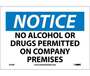 Notice No Alcohol Or Drugs Permitted On Company Premises Sign