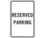 Reserved Parking Sign, Aluminum