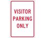Visitor Parking Only Sign, Aluminum