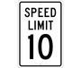 Speed Limit 10 Sign, Aluminum