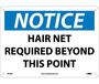 Notice Hair Net Required Beyond This Point Sign, Rigid Plastic