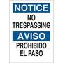 Entrance Sign, English, Spanish, NOTICE/AVISO - NO TRESPASSING/NO TRASPASE, Plastic, Mounting Holes, Black / Blue on White, 14 in, 10 in