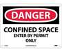 Danger Confined Space Enter By Permit Only Sign, Aluminum