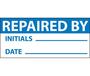 Blank Sign, English, REPAIRED BY - INITIALS___, DATE___, Vinyl, Adhesive Backed, Blue on White, 2-1/4 in