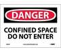 National Marker Company D383P Danger Confined Space Do Not Enter Sign, Vinyl