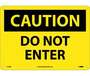 Caution Do Not Enter Sign Rigid Plastic Yellow 10" x 14" NMC C135RB