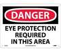 Danger Eye Protection Required In This Area Sign, Rigid Plastic