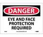 Danger Eye And Face Protection Required Sign, Vinyl