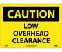 Safety Sign, CAUTION LOW OVERHEAD CLEARANCE, 10" x 14", Plastic