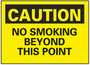 No Smoking Sign, English, CAUTION - NO SMOKING BEYOND THIS POINT, Vinyl, Adhesive Backed, Black on Yellow, 7 in, 10 in