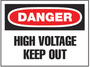 Safety Sign, DANGER HIGH VOLTAGE KEEP OUT, 10" x 14", Plastic