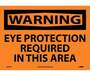 Warning Eye Protection Required In This Area Sign, Vinyl