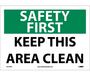 NMC SF131PB "Keep This Area Clean" Vinyl Sign, 10" x 14"