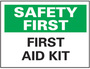 First Aid Sign, English, SAFETY FIRST - FIRST AID KIT, Vinyl, Adhesive Backed, Green / Black on White, 10 in, 14 in