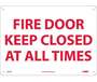 Fire Door Keep Closed At All Times Sign, Rigid Plastic
