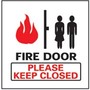 SIGN FIRE DOOR PLEASE KEEP CLOSED, WITH GRAPHIC PRESSURE SENSITIVE