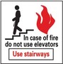 SIGN IN CASE OF FIRE DO NOT USE, ELEVATOR USE STIARWAY W/GRAPHIC