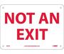 NMC M27R Exit Sign, English, NOT AN EXIT, Red on White, 7 in, 10 in