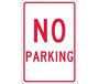 No Parking Sign, Aluminum