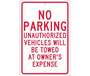 NMC TM12H No Parking Unauthorized Vehicles Will Be Towed Sign