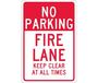 No Parking Fire Lane Keep Clear At All Times, Aluminum