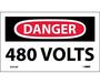 Danger 480 Volts Sign, Vinyl