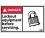 Danger Lockout Equipment Before Servicing Sign, Vinyl