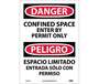 Danger Confined Space Enter By Permit Only Sign, Bilinugal