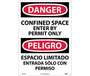 Danger Confined Space Enter By Permit Only Sign, Bilingual