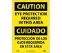 Caution Eye Protection Required Sign, Bilingual, Vinyl
