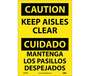 Caution Keep Aisles Clear Sign, Bilingual, Vinyl