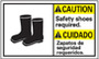 Protective Sign, English|Spanish, CAUTION - SAFETY SHOES REQUIRED/CUIDADO - ZAPATOS DA SEGURIDAD REQUERIDOS, Vinyl, Adhesive Backed, Black / Yellow on White, 10 in