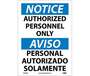 Nat'l Marker Co. ESN34PB "Notice Authorized Personnel Only" Vinyl Sign