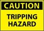Protective Sign, English, CAUTION - TRIPPING HAZARD, Aluminum, Mounting Holes, Black on Yellow, 10 in