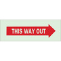 This Way Out Sign Right Arrow Self Adhesive 3.5" x 10" Brady