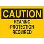 Caution Hearing Protection Required Sign, Fiberglass
