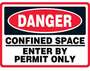 Danger Confined Space Enter By Permit Only Sign, Vinyl