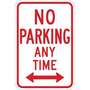 No Parking Sign, English, NO PARKING ANYTIME, Aluminum, Red on White, 18 in, 12 in