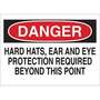 Danger Hard Hats, Ear And Eye Protection Required Sign, Aluminum