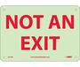 National Marker GL15P Glow-In-The-Dark Not An Exit Sign 7 x 10