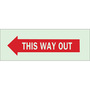 This Way Out Sign Left Arrow Self Adhesive 3.5" x 10" Brady