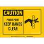 Caution Pinch Point Keep Hands Clear Sign, Polyester