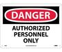Danger Authorized Personnel Only Sign Aluminum Mounting Holes 10" X 14"