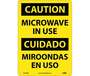 Caution Microwave in Use Sign, Bilingual, Rigid Plastic