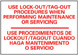 SIGN USE LOCKOUT-TAGOUT PROCEDURES, BILINGUAL PRESSURE SENSITIVE VINYL