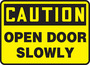 Safety Sign, Caution Open Door Slowly, 10" X 14", Aluminum