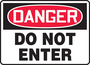 Safety Sign, Danger Do Not Enter, 10" X 14", Aluminum