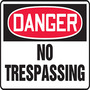 Safety Sign, DANGER NO TRESPASSING, 7" x 10", Adhesive Poly